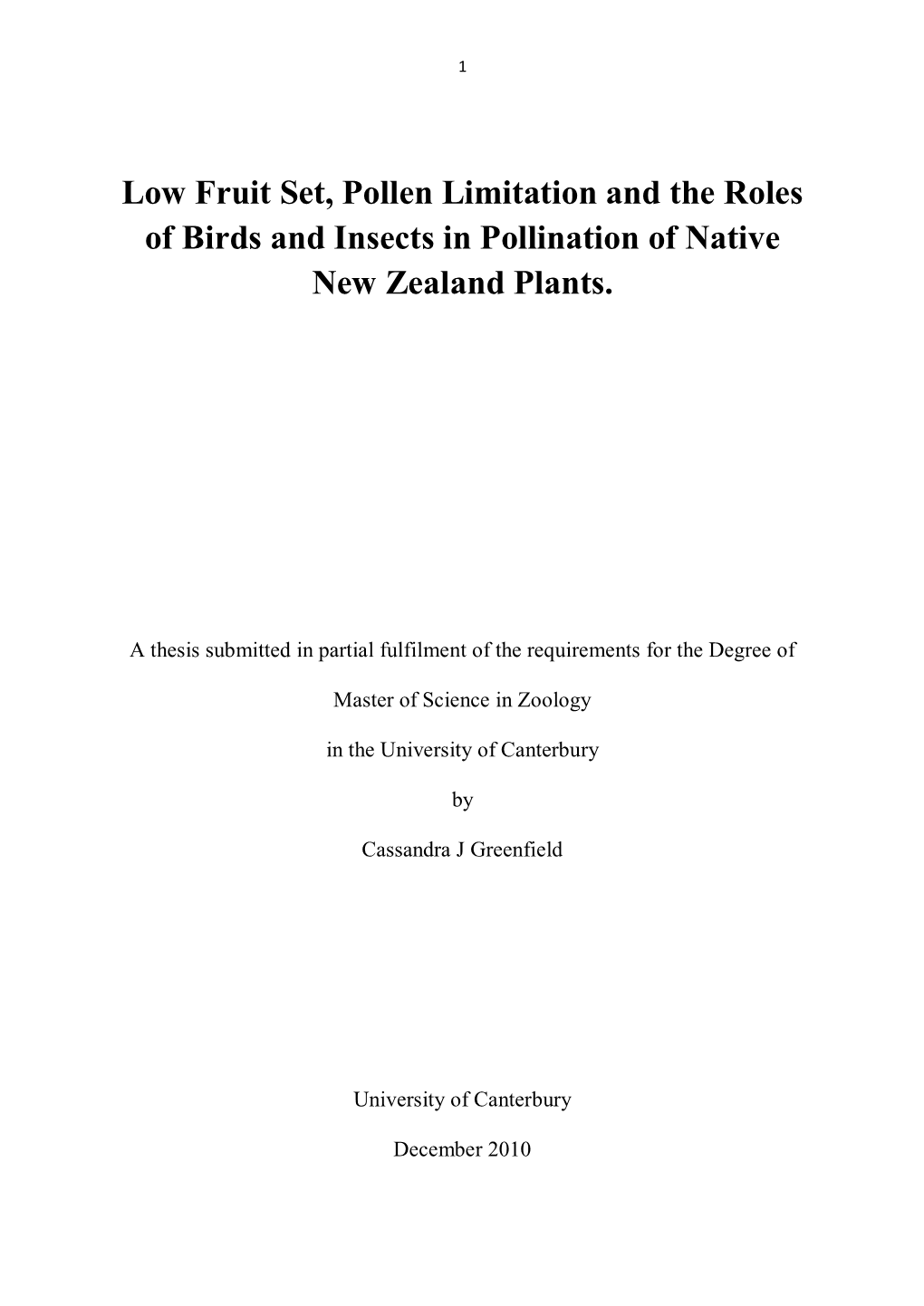 Low Fruit Set, Pollen Limitation and the Roles of Birds and Insects in Pollination of Native New Zealand Plants