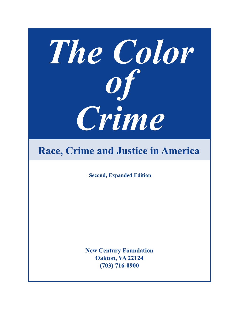 Race, Crime and Justice in America