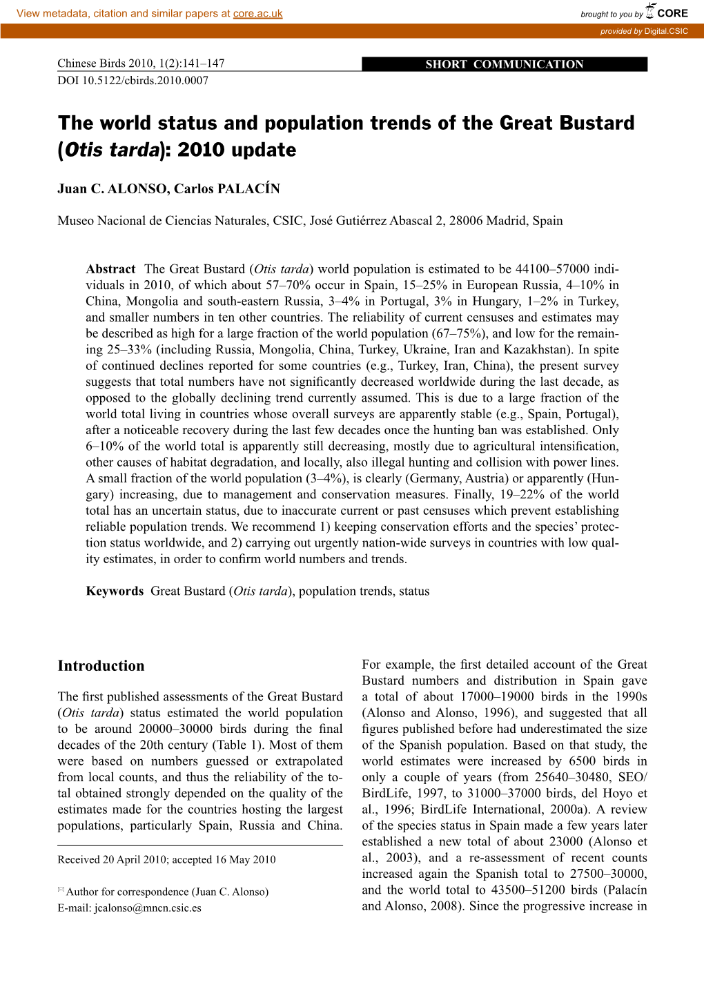 The World Status and Population Trends of the Great Bustard (Otis Tarda): 2010 Update