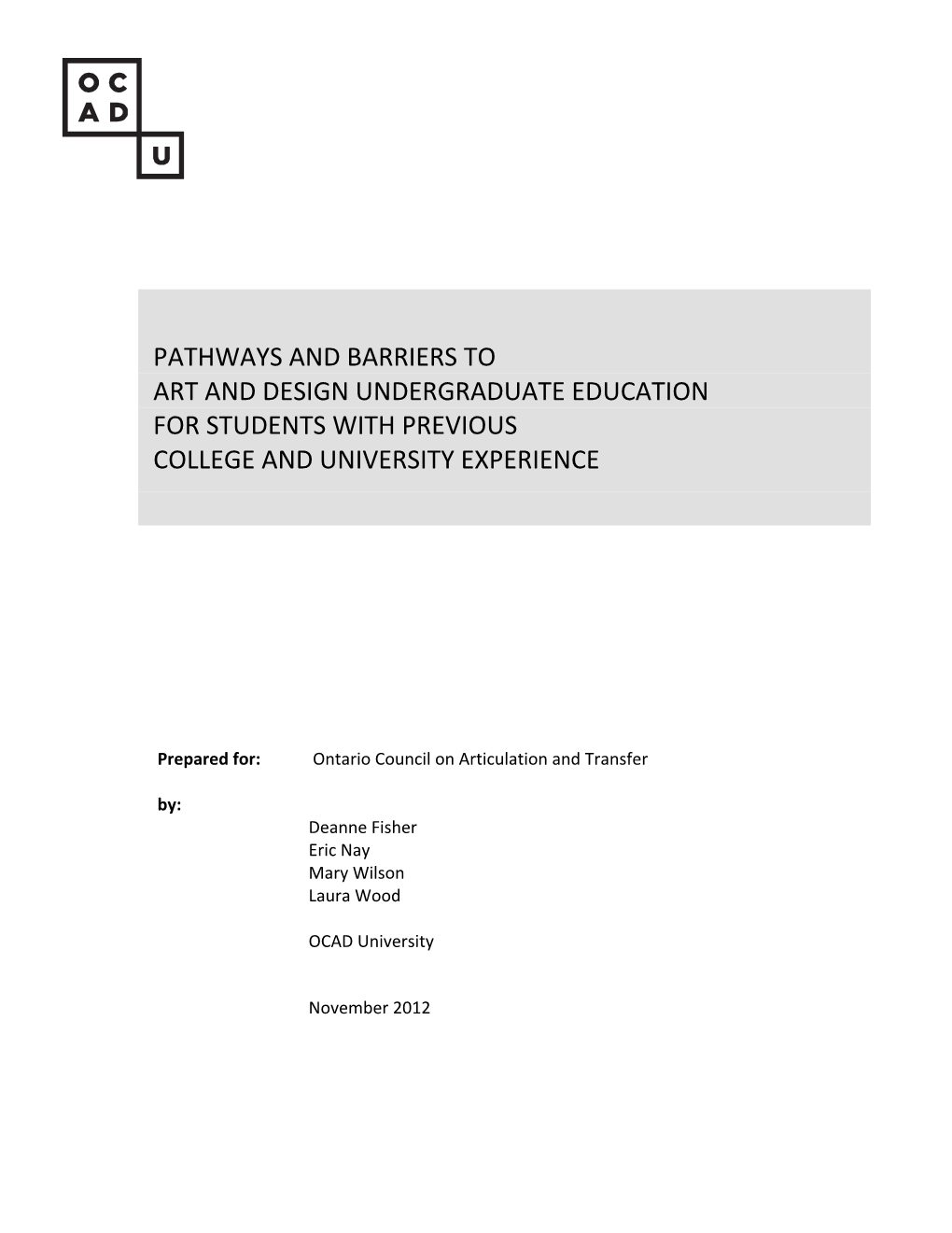 Pathways and Barriers to Art and Design Undergraduate Education for Students with Previous College and University Experience