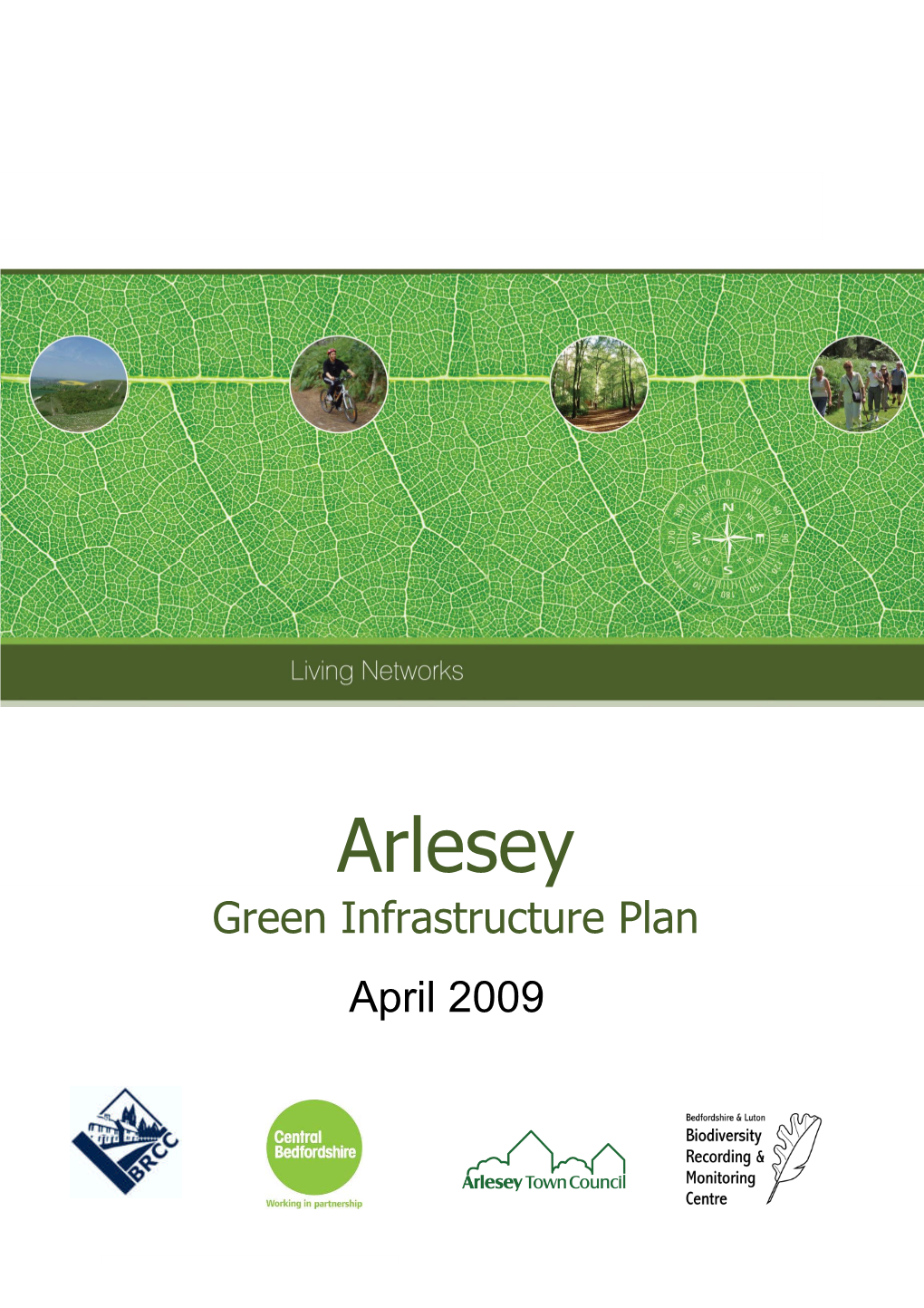 Arlesey Green Infrastructure Plan April 2009 ARLESEY’S GREEN INFRASTRUCTURE PLAN