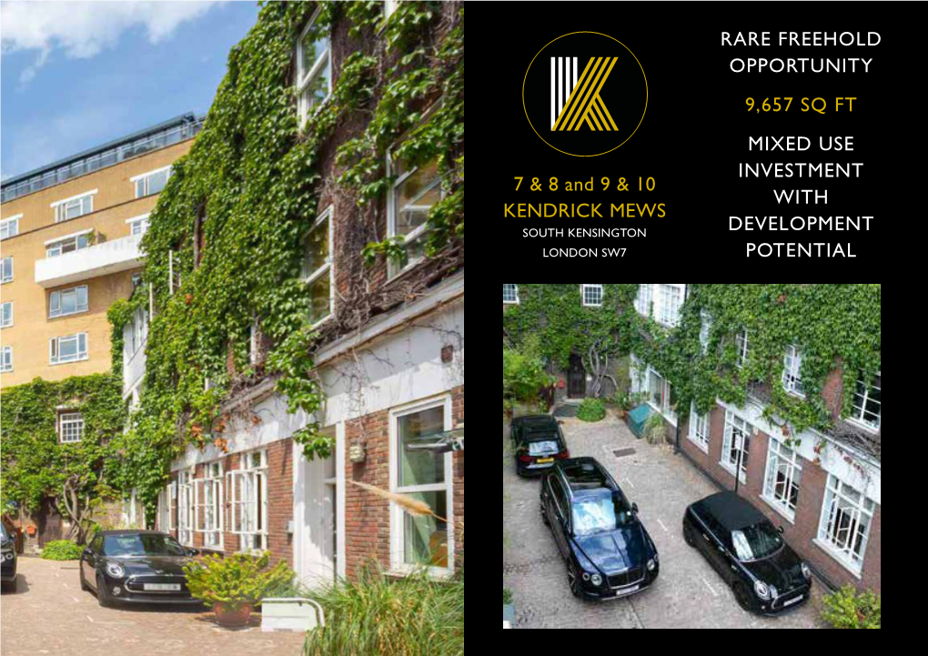 7 & 8 and 9 & 10 KENDRICK MEWS RARE FREEHOLD OPPORTUNITY 9,657 SQ FT MIXED USE INVESTMENT with DEVELOPMENT POTENTIAL