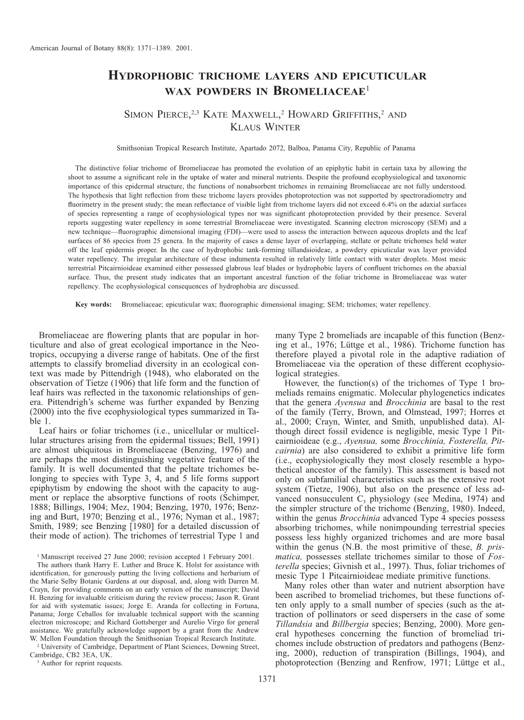 Hydrophobic Trichome Layers and Epicuticular Wax Powders in Bromeliaceae1