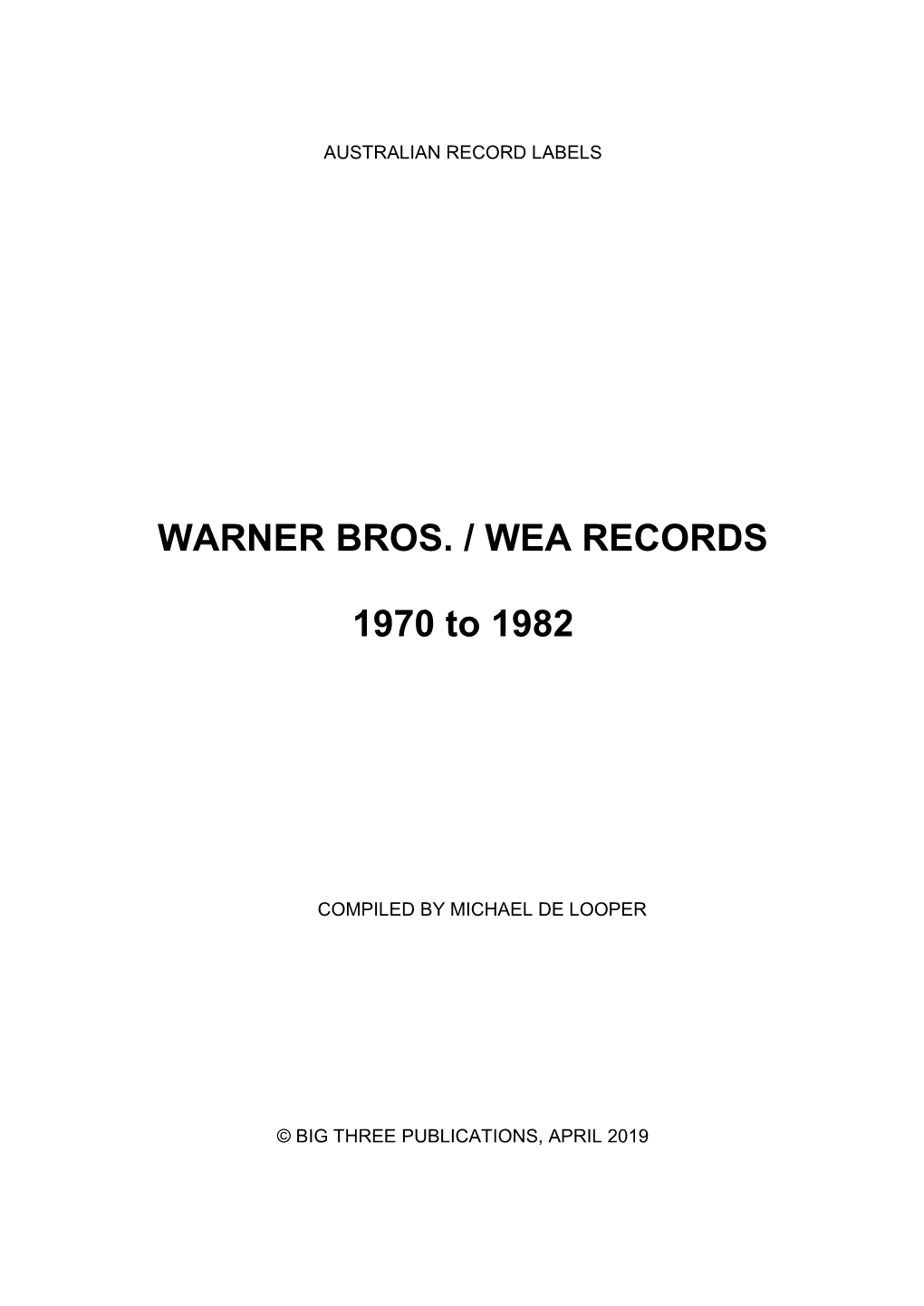 WARNER BROS. / WEA RECORDS 1970 to 1982