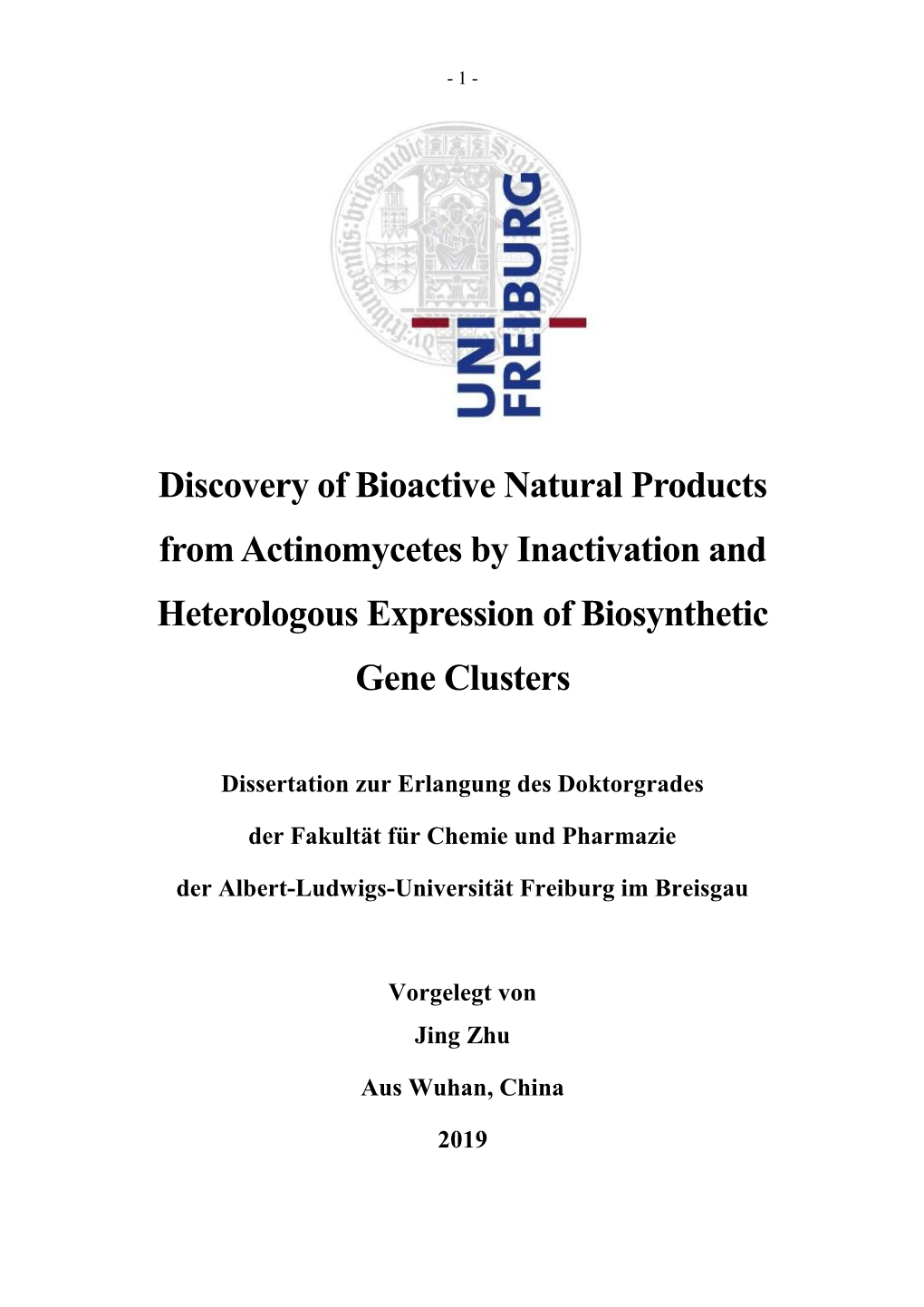 Discovery of Bioactive Natural Products from Actinomycetes by Inactivation and Heterologous Expression of Biosynthetic Gene Clusters