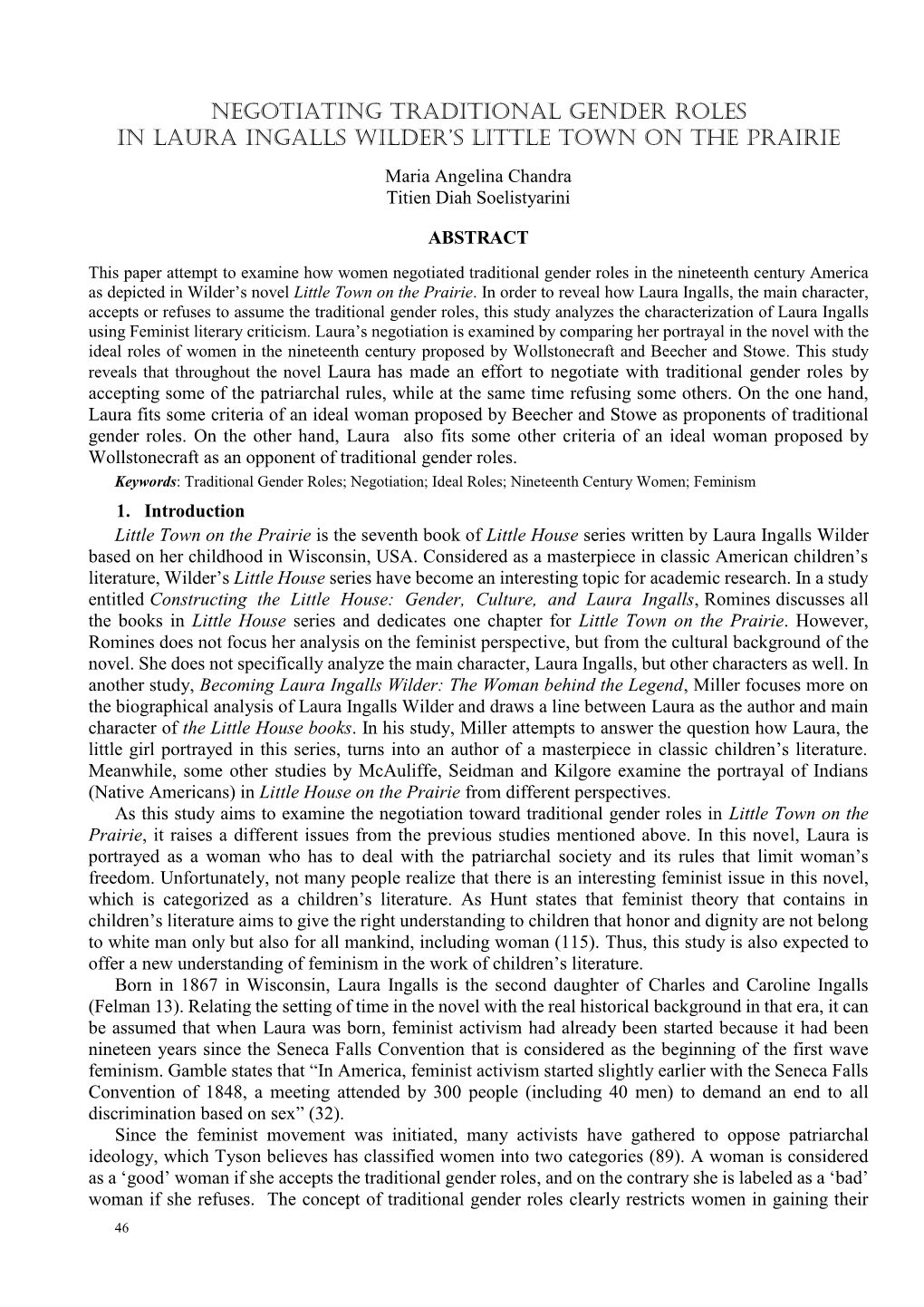 Negotiating Traditional Gender Roles in Laura Ingalls Wilder’S Little Town on the Prairie Maria Angelina Chandra Titien Diah Soelistyarini