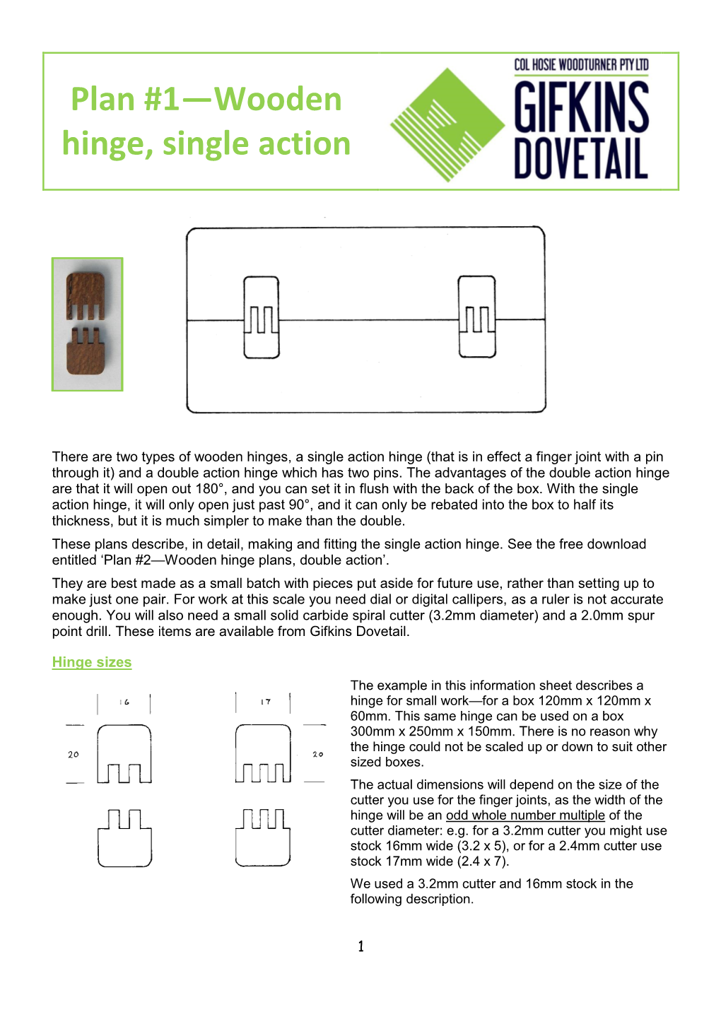 Single Action Wooden Hinge