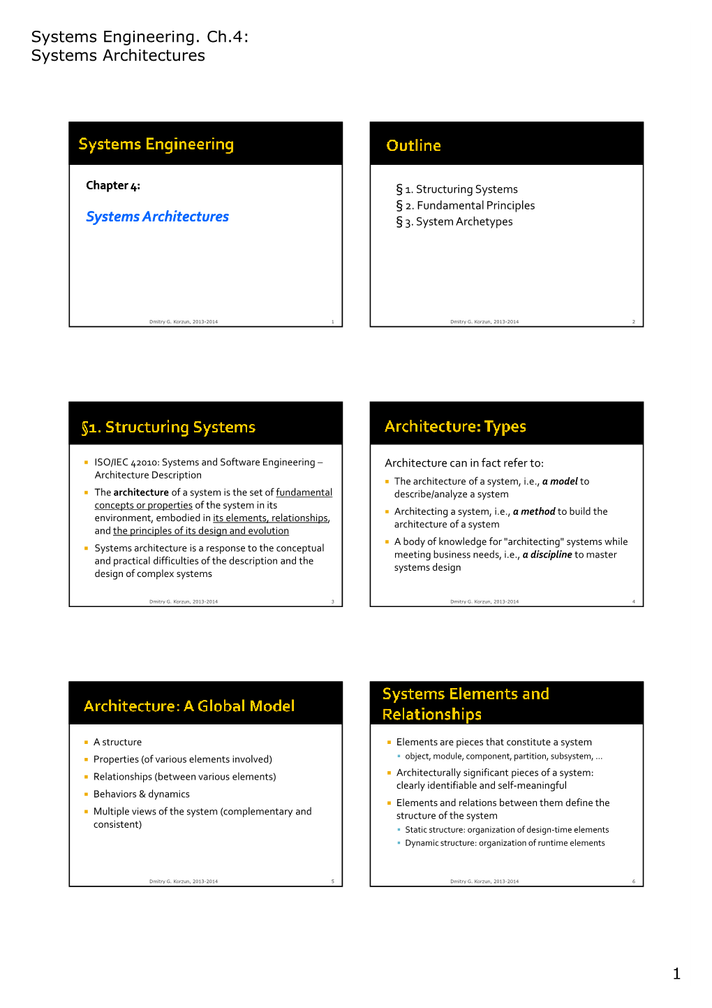 Systems Engineering. Ch.4: Systems Architectures 1 Systems