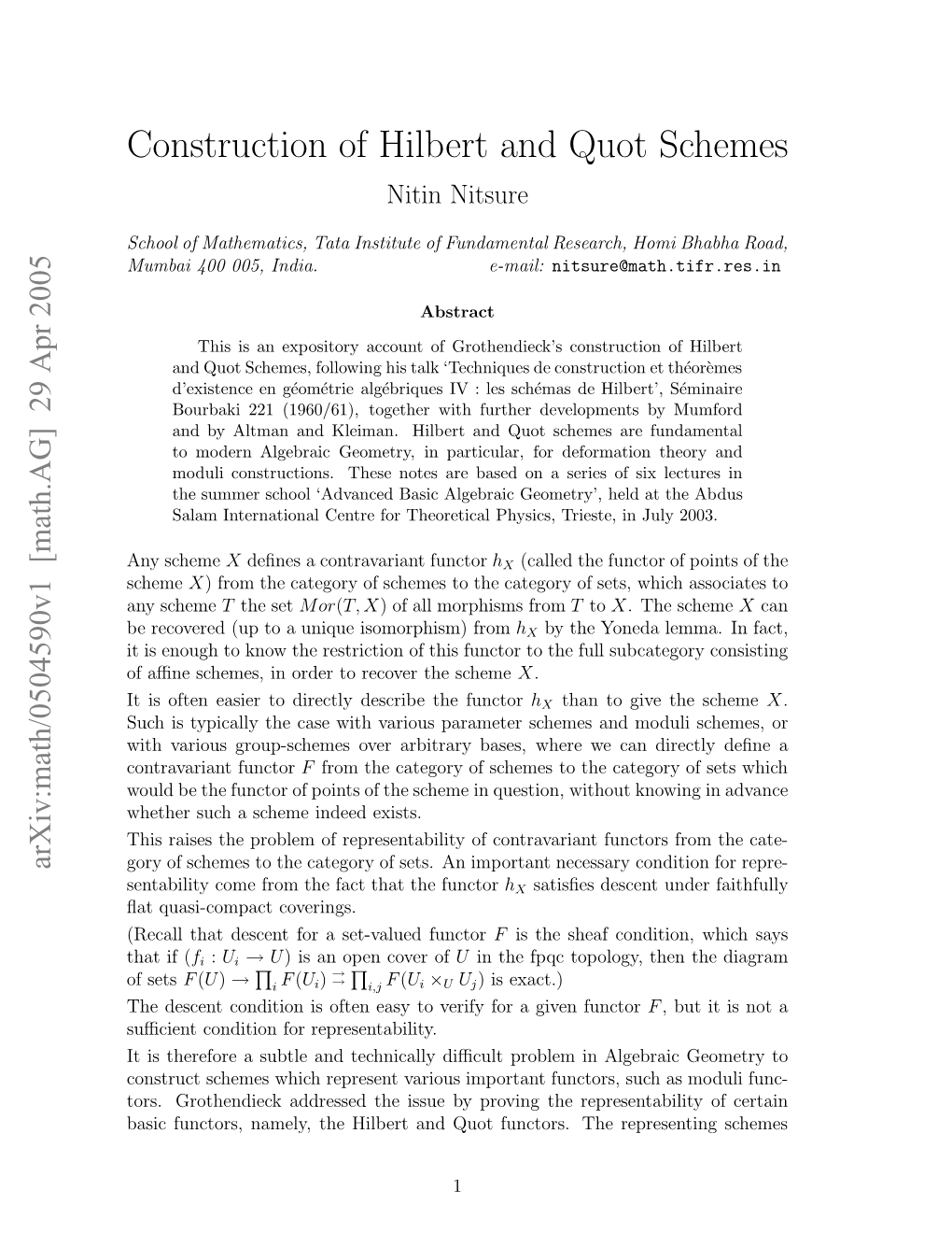 Construction of Hilbert and Quot Schemes, and Its Application to the Construction of Picard Schemes (And Also a Sketch of Formal Schemes and Some Quotient Techniques)