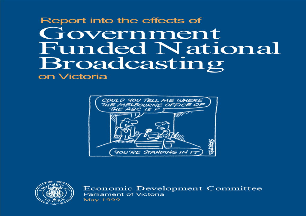 Inquiry Into the Effects of Government- Funded National Broadcasting on Victoria