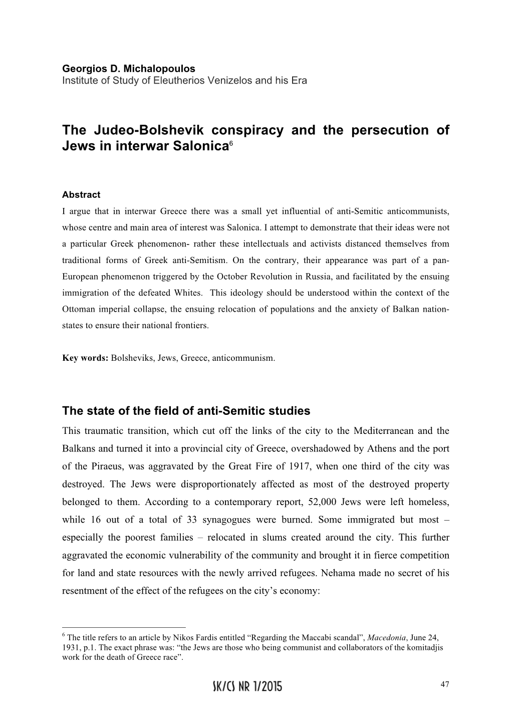 The Judeo-Bolshevik Conspiracy and the Persecution of Jews in Interwar Salonica6