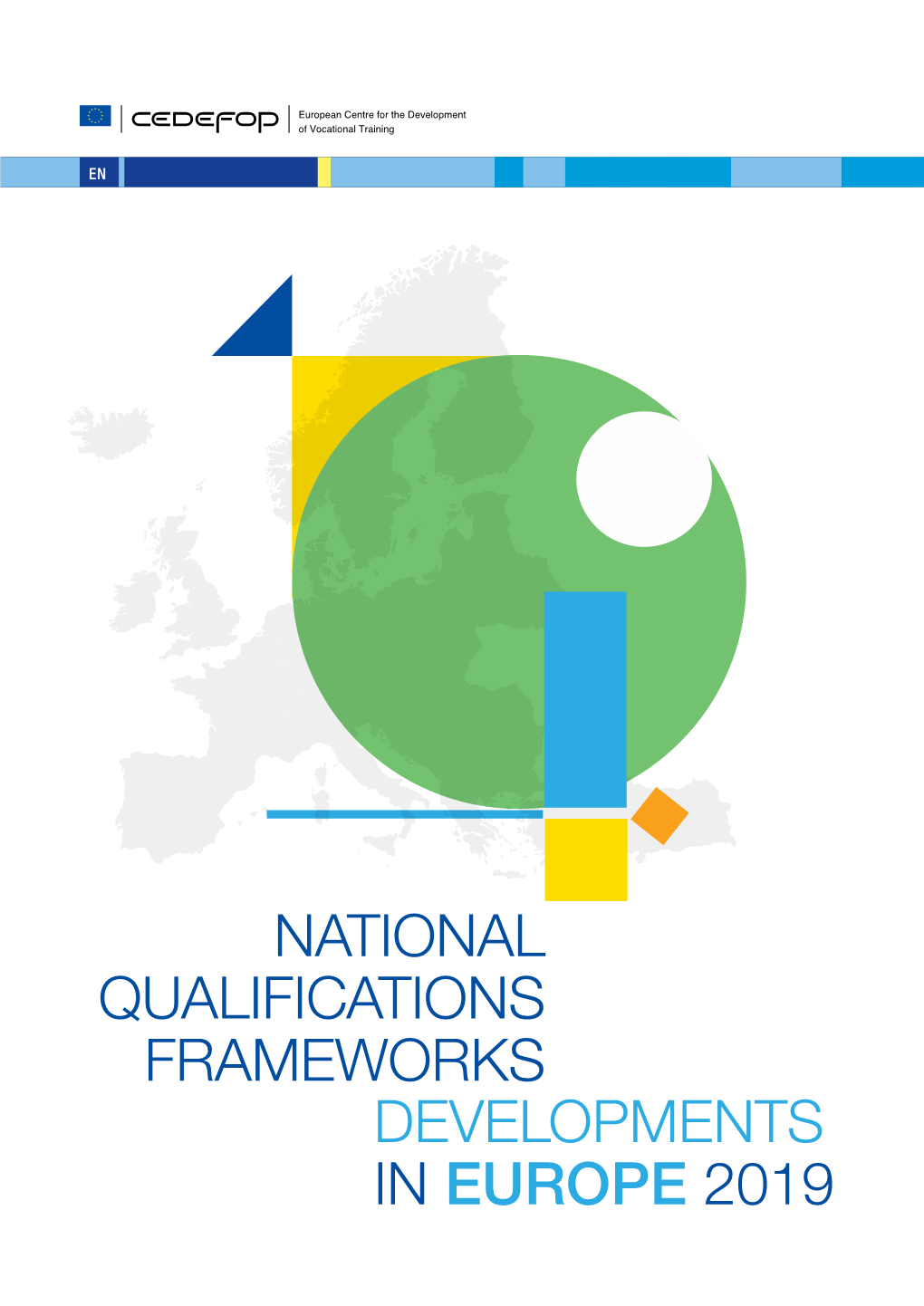 National Qualifications Frameworks Developments in Europe 2019