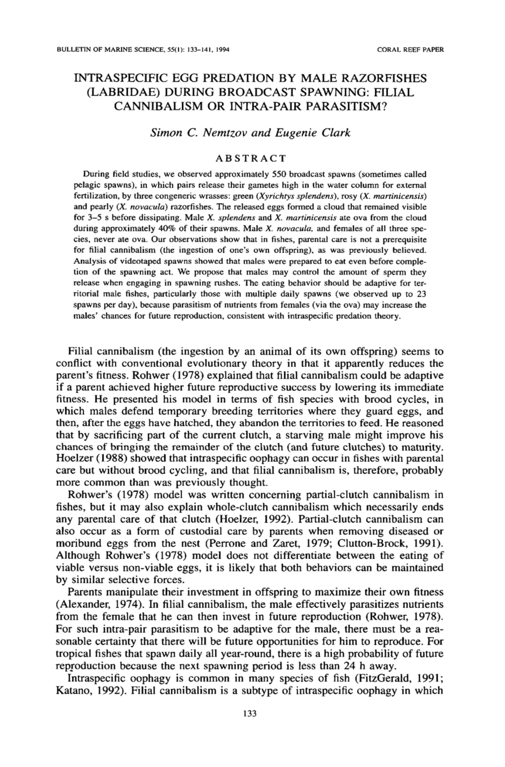 Intraspecific Egg Predation by Male Razorfishes (Labridae) During Broadcast Spawning: Filial Cannibalism Or Intra-Pair Parasitism?