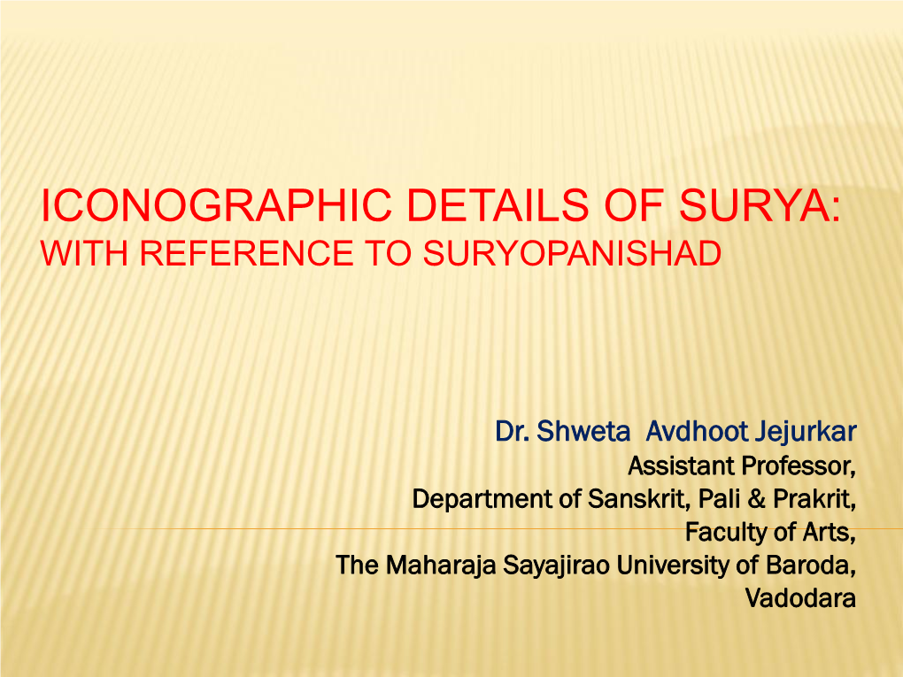 Iconographic Details of Surya