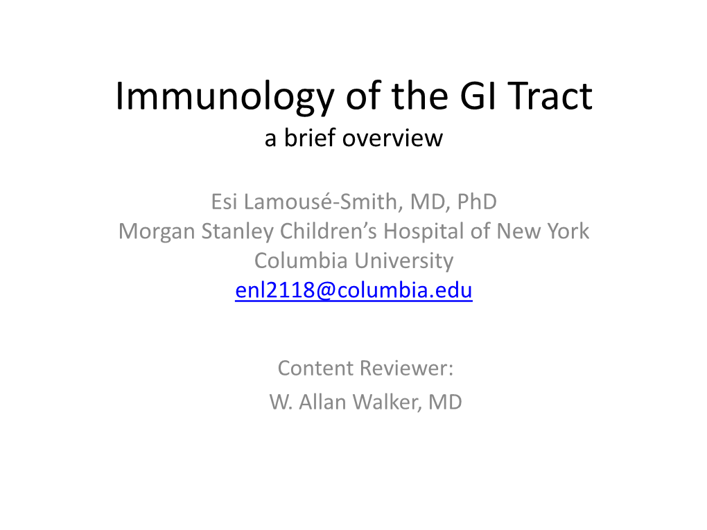 Immunology of the GI Tract a Brief Overview