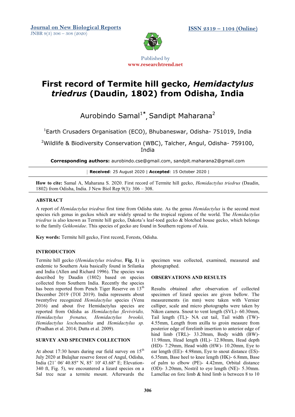 First Record of Termite Hill Gecko, Hemidactylus Triedrus (Daudin, 1802) from Odisha, India