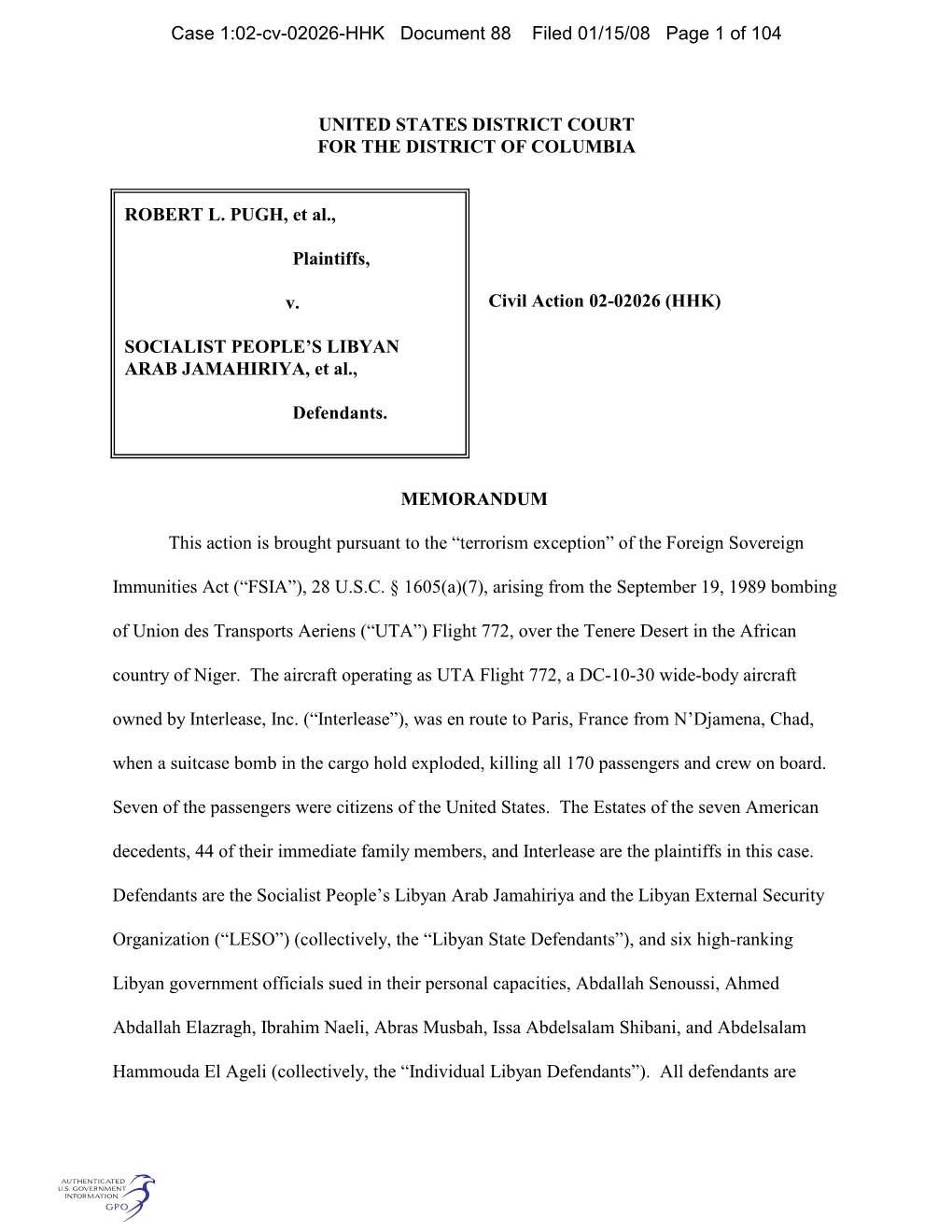 ROBERT L. PUGH, Et Al., Plaintiffs, V. SOCIALIST PEOPLE's LIBYAN ARAB JAMAHIRIYA, Et Al., Defendants. UNITED STATES DISTRICT C