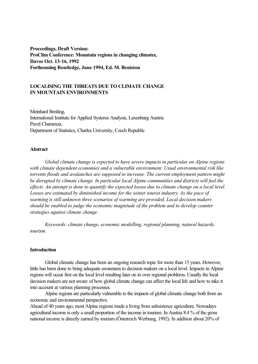 Localising the Threats Due to Global Climate Change in Mountain Environment