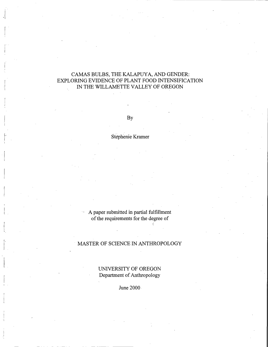 Camas Bulbs, the Kalapuya, and Gender: Exploring Evidence of Plant Food Intensification in the Willamette Valley of Oregon