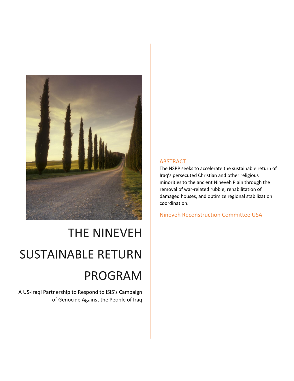 THE NINEVEH SUSTAINABLE RETURN PROGRAM a US-Iraqi Partnership to Respond to ISIS’S Campaign of Genocide Against the People of Iraq