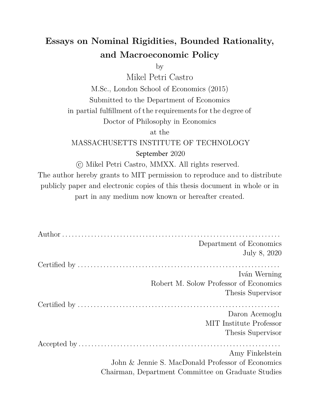 Essays on Nominal Rigidities, Bounded Rationality, and Macroeconomic Policy Mikel Petri Castro