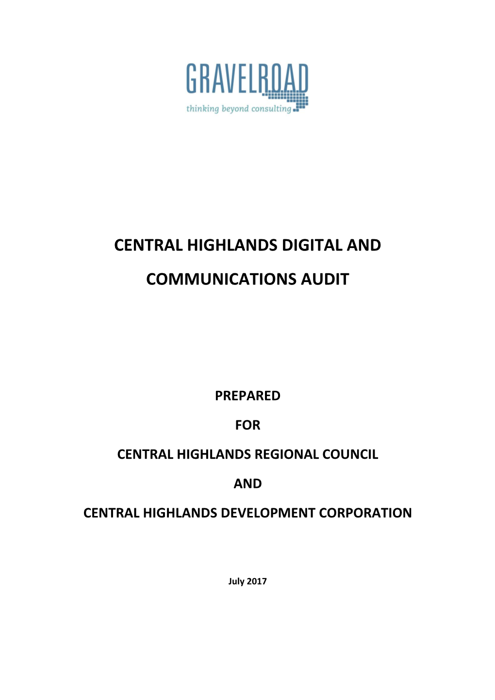 Central Highlands Digital and Communications Audit