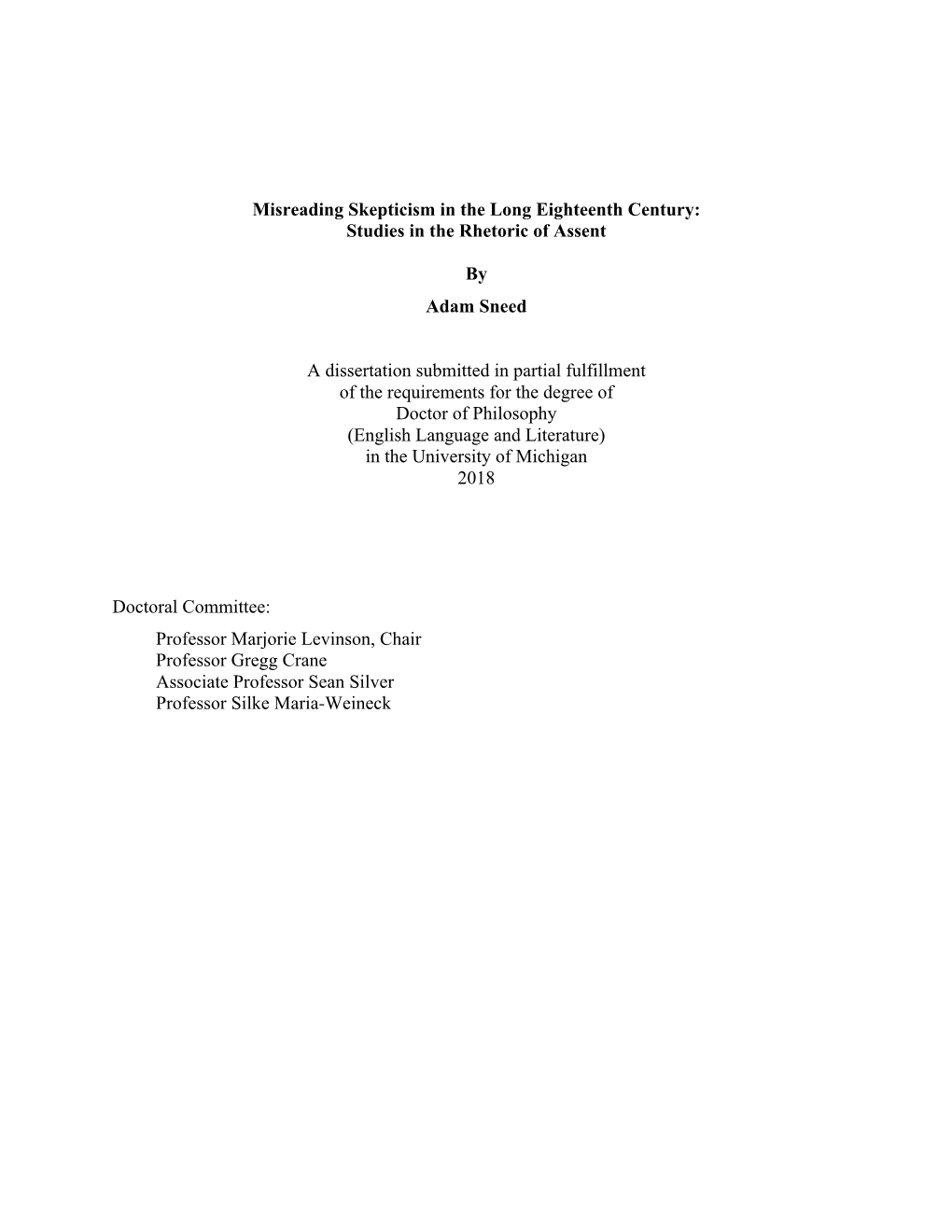 Misreading Skepticism in the Long Eighteenth Century: Studies in the Rhetoric of Assent