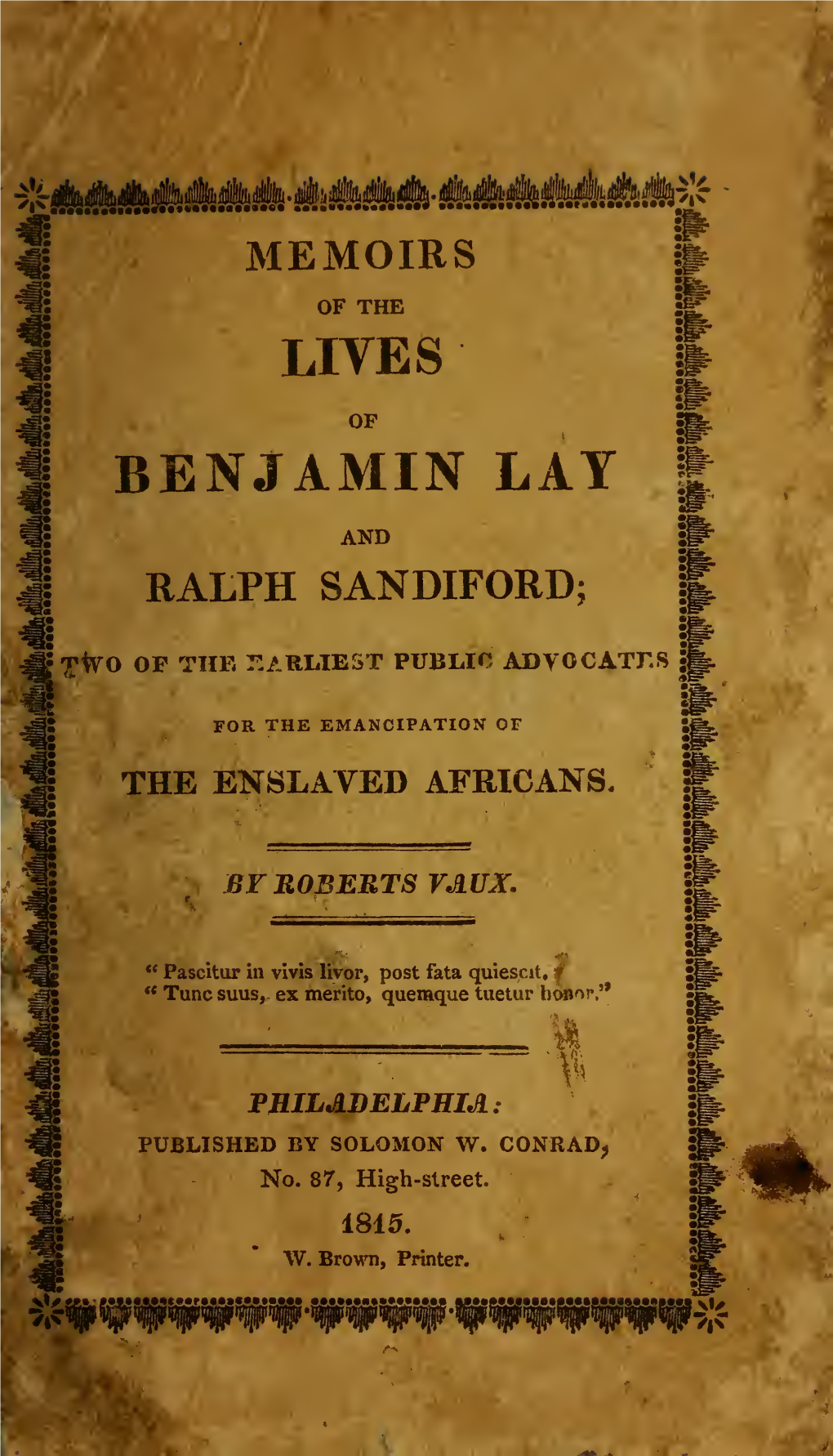 Memoirs of the Lives of Benjamin Lay and Ralph Sandiford