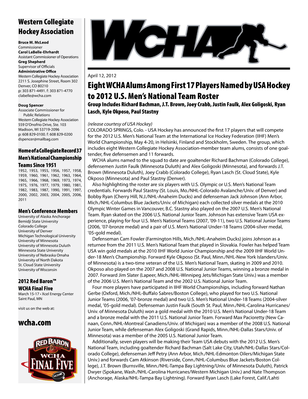 Eight WCHA Alums Among First 17 Players Named by USA Hockey to 2012 U.S. Men's National Team Roster Wcha.Com