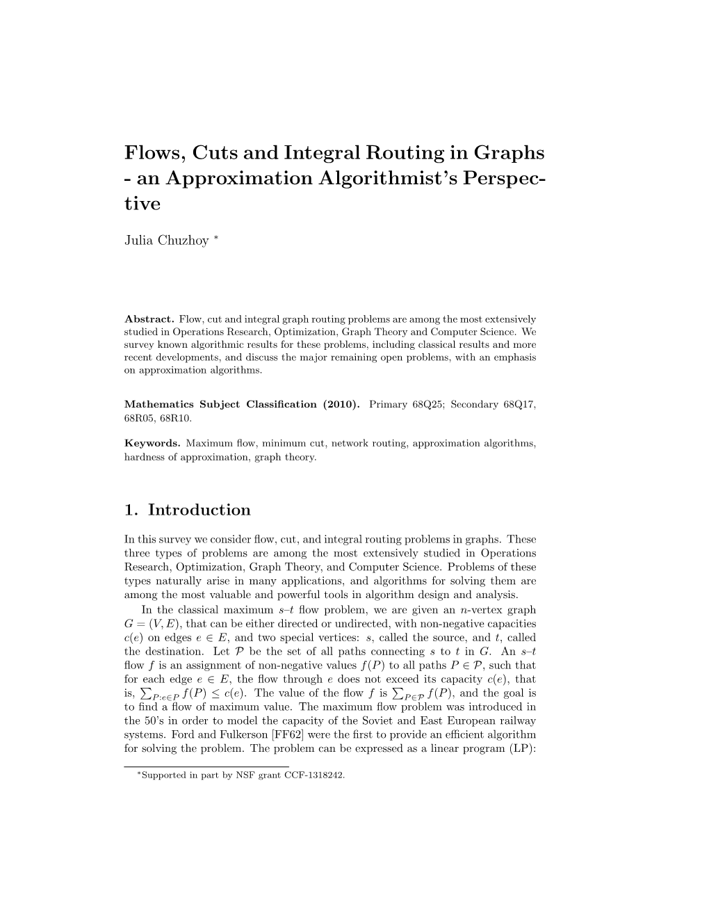 Flows, Cuts and Integral Routing in Graphs - an Approximation Algorithmist’S Perspec- Tive