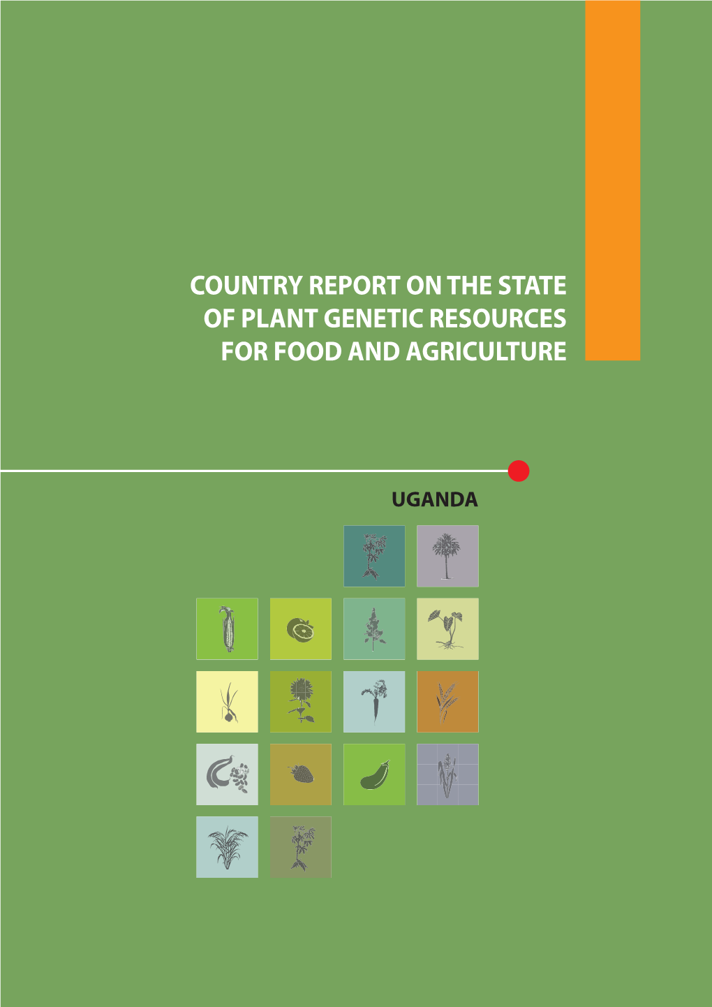 Country Report on the State of Plant Genetic Resources for Food and Agriculture