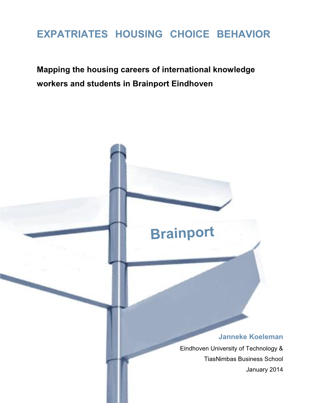 Expatriates Housing Choice Behavior