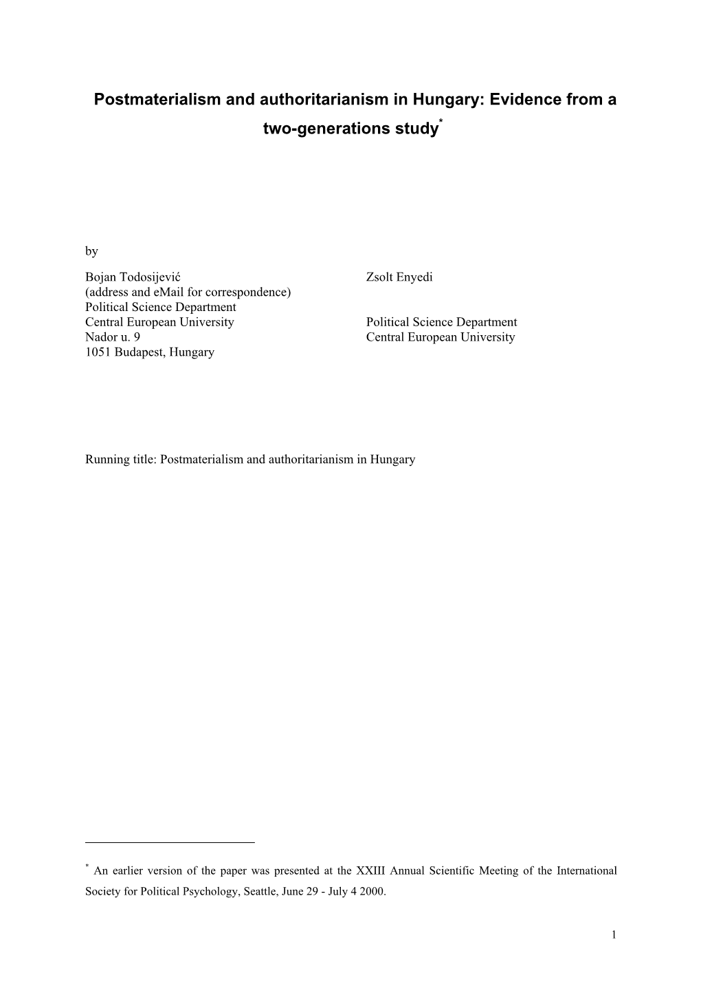 Postmaterialism and Authoritarianism in Hungary: Evidence from a Two-Generations Study*