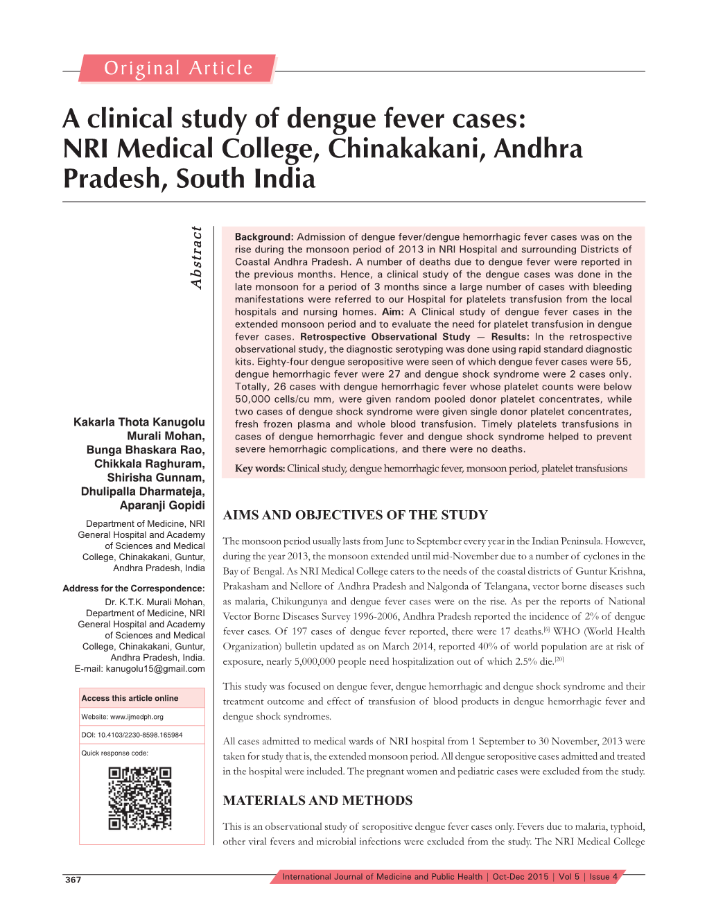 A Clinical Study of Dengue Fever Cases: NRI Medical College, Chinakakani, Andhra Pradesh, South India