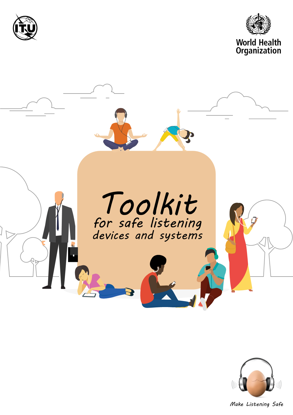 Toolkit for Safe Listening Devices and Systems