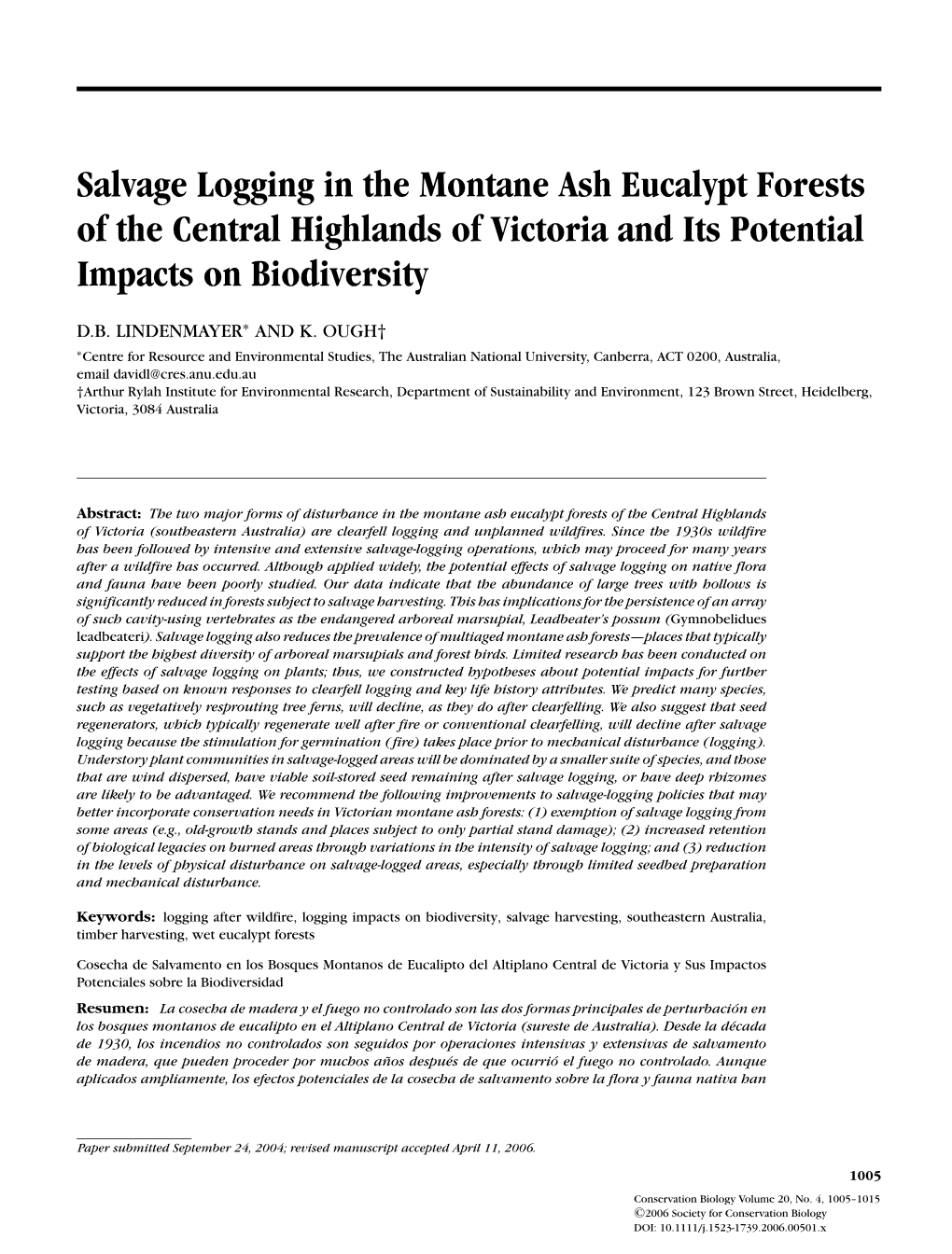 Salvage Logging in the Montane Ash Eucalypt Forests of the Central Highlands of Victoria and Its Potential Impacts on Biodiversity