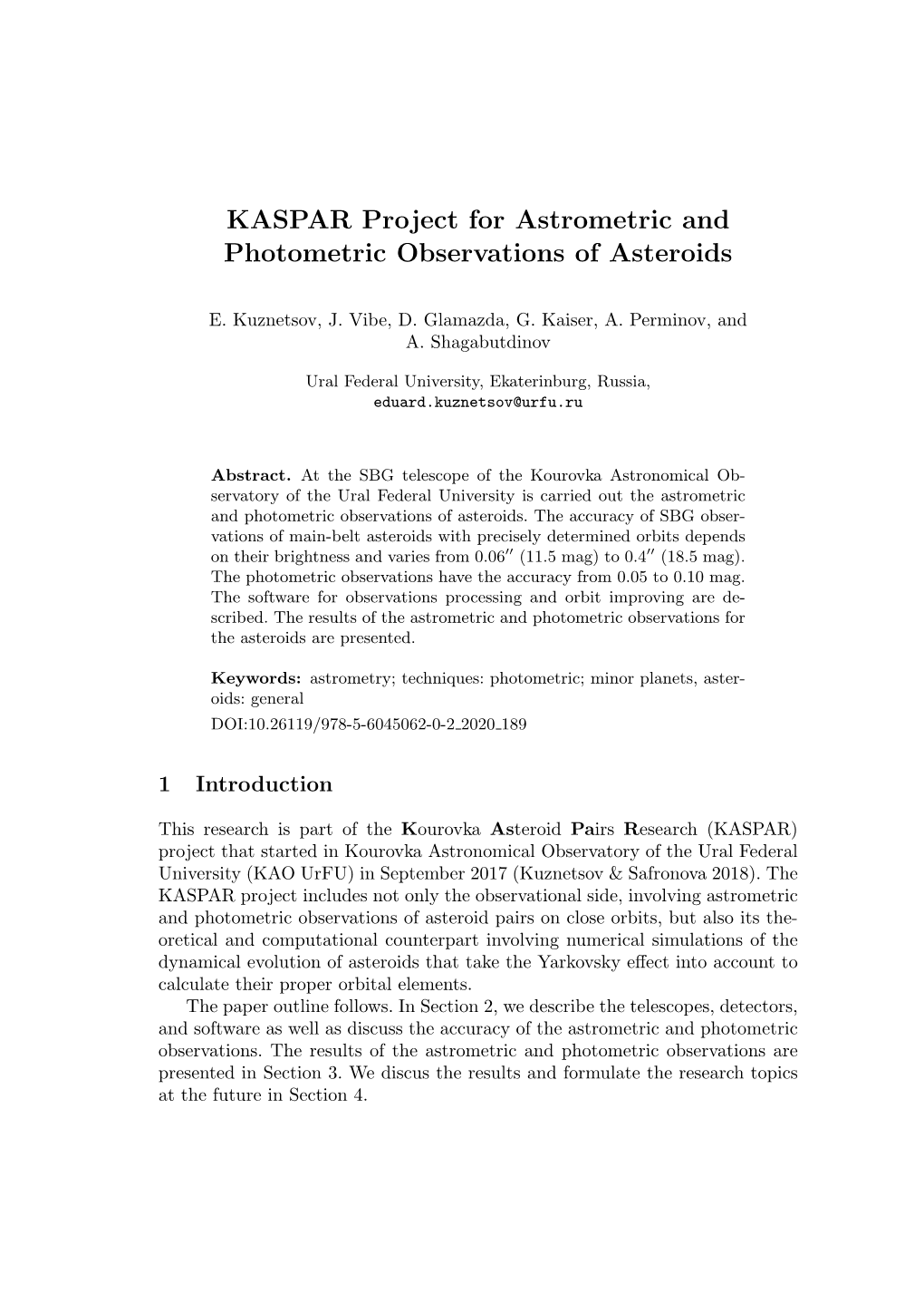 KASPAR Project for Astrometric and Photometric Observations of Asteroids