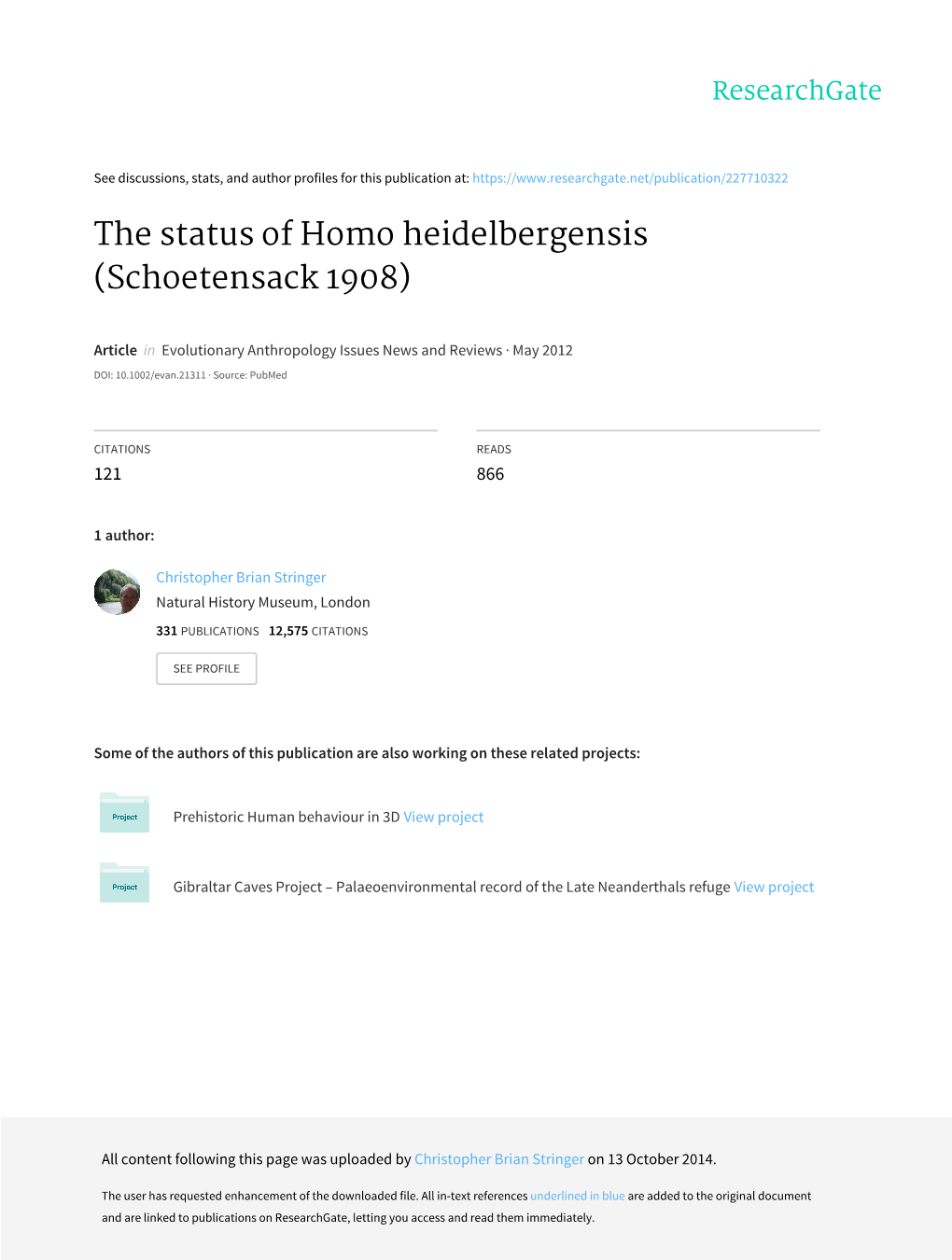 The Status of Homo Heidelbergensis (Schoetensack 1908)