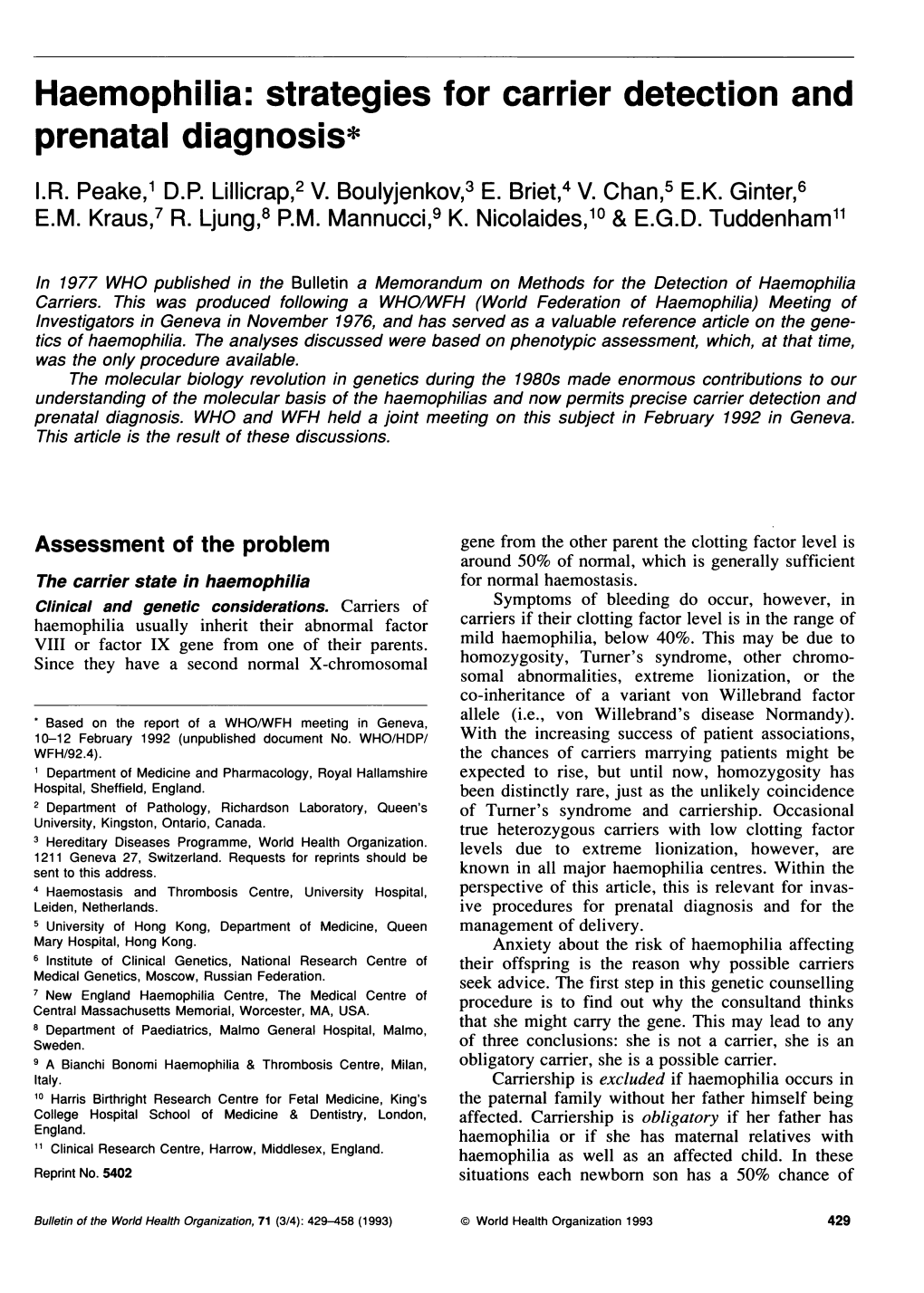 Haemophilia: Strategies for Carrier Detection and Prenatal Diagnosis* I.R