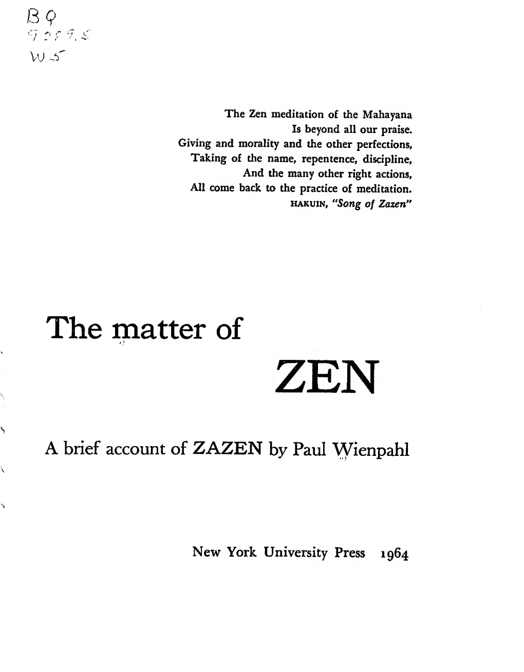 The Matter of Zen; a Brief Account of Zazen