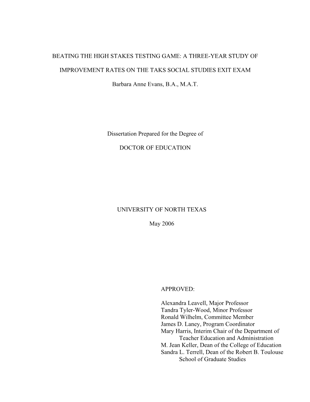 Beating the High Stakes Testing Game: a Three-Year Study of Improvement Rates on the Taks Social Studies Exit Exam