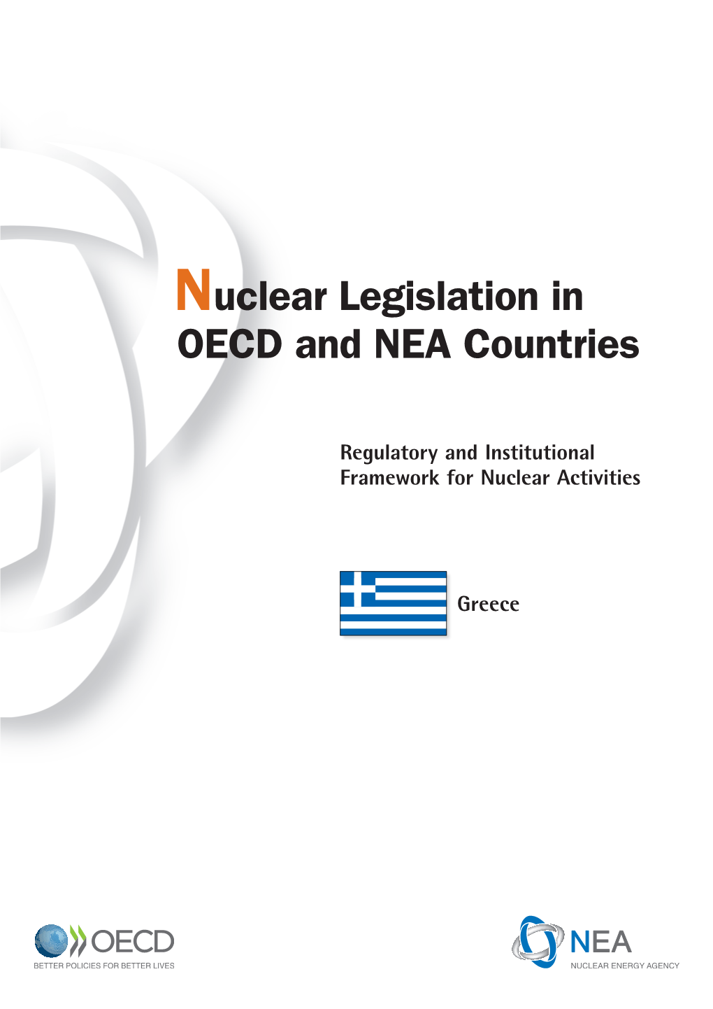 Nuclear Legislation in OECD and NEA Countries © OECD 2016