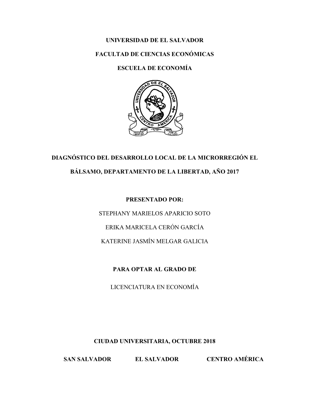 Universidad De El Salvador Facultad De Ciencias Económicas Escuela De Economía Diagnóstico Del Desarrollo Local De La Microrr