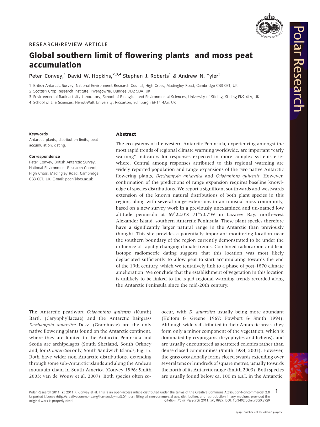 Global Southern Limit of Flowering Plants and Moss Peat Accumulation Peter Convey,1 David W