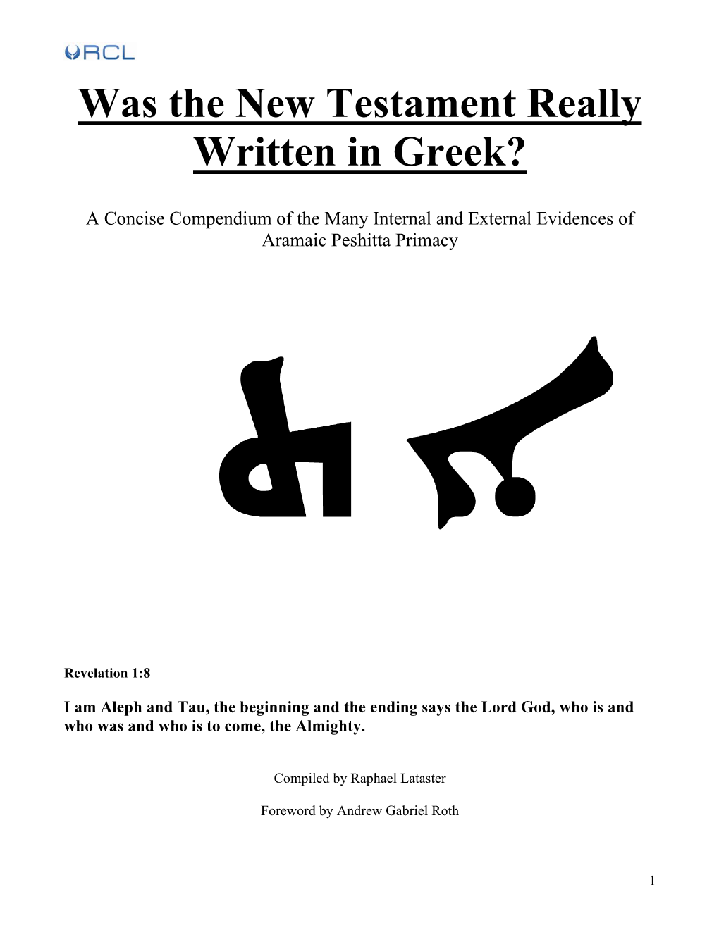 Was the New Testament Really Written in Greek?