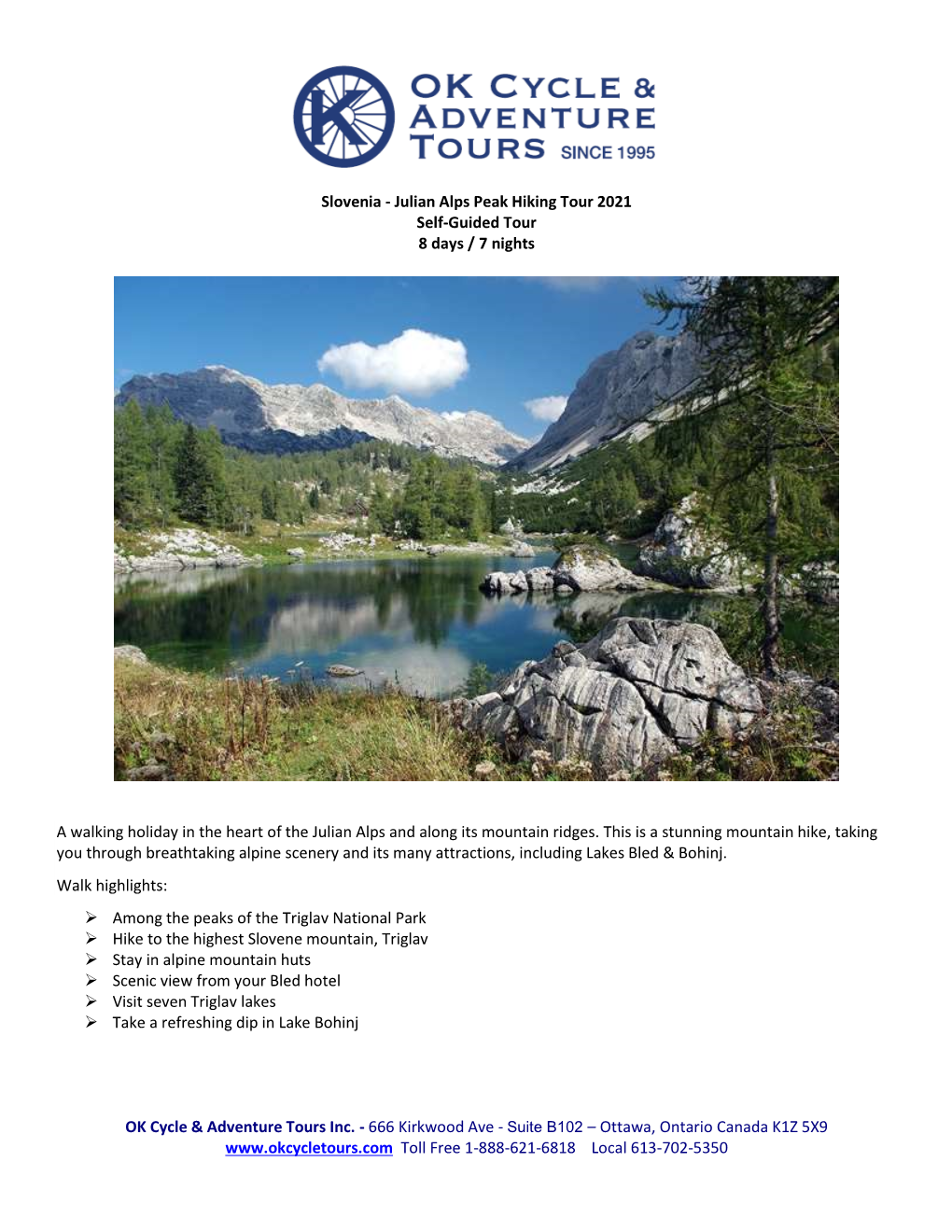 Slovenia - Julian Alps Peak Hiking Tour 2021 Self-Guided Tour 8 Days / 7 Nights