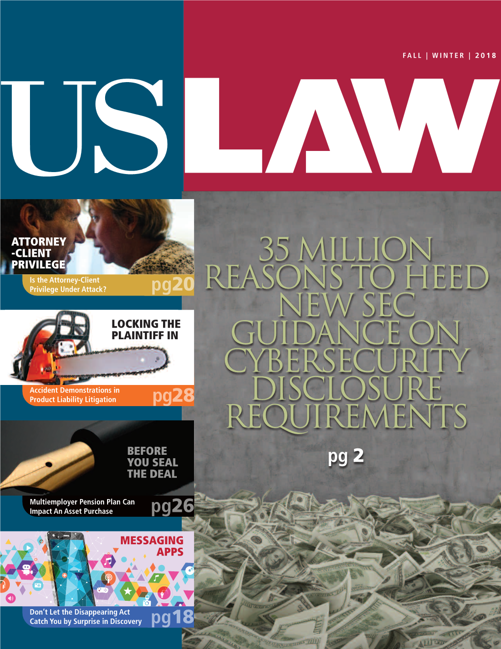 35 Million Reasons to Heed New SEC Guidance on Cybersecurity Disclosure Requirements by John Mccauley, CIPP (US)(E) Bingham Greenebaum Doll LLP Page 2