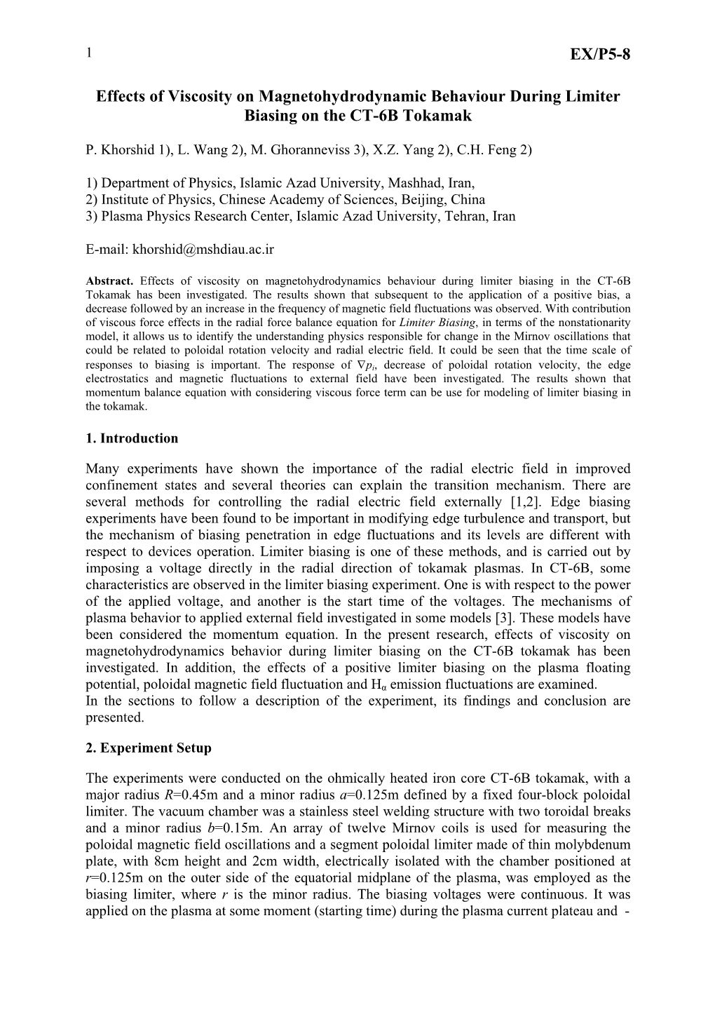 EX/P5-8 Effects of Viscosity on Magnetohydrodynamic Behaviour