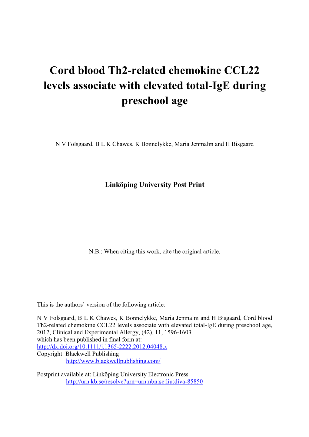 Cord Blood Th2-Related Chemokine CCL22 Levels Associate with Elevated Total-Ige During Preschool Age