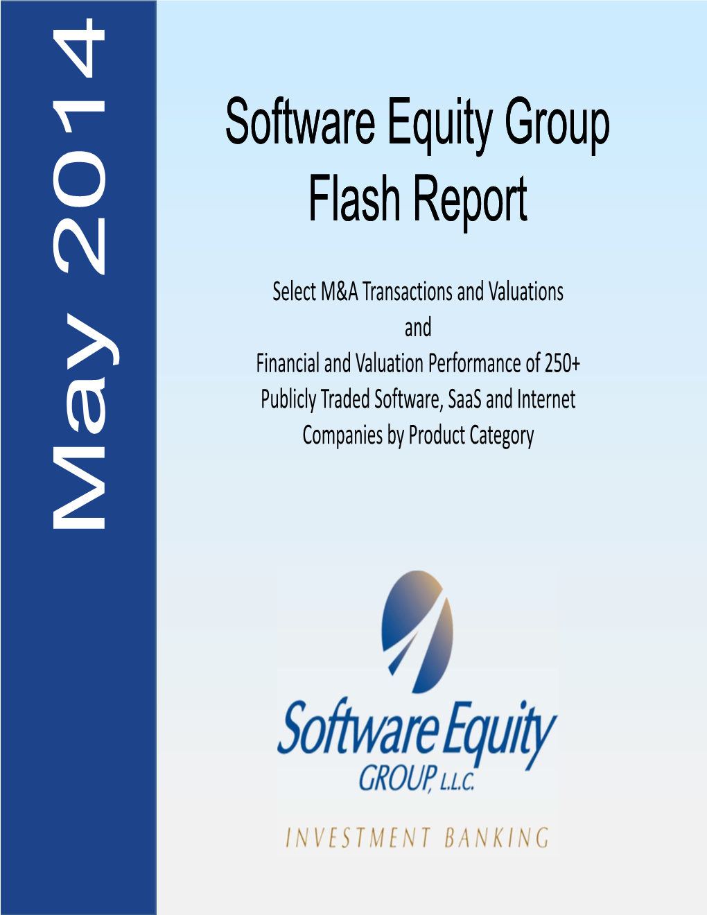 Monthly Flash Report Select Software Industry M&A Transactions